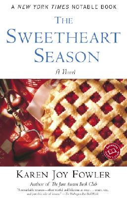 The Sweetheart Season: A Novel (Ballantine Reader's Circle)