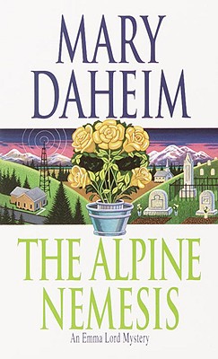 The Alpine Nemesis: An Emma Lord Mystery