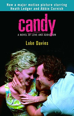 Candy: A Novel of Love And Addiction