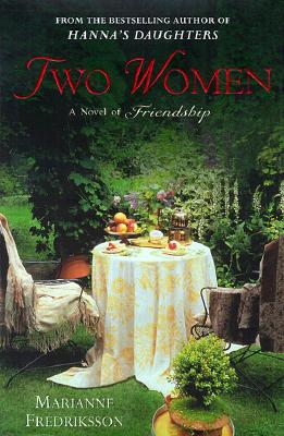 Two Women: A Novel of Friendship