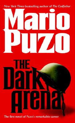 The Dark Arena: A Novel