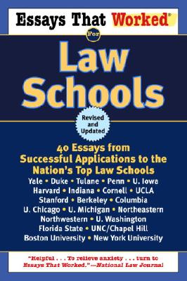 Image for Essays That Worked for Law Schools: 40 Essays from Successful Applications to the Nation's Top Law Schools