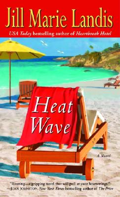 Heat Wave: A Novel