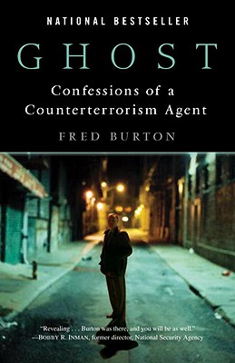 Ghost: Confessions of a Counterterrorism Agent