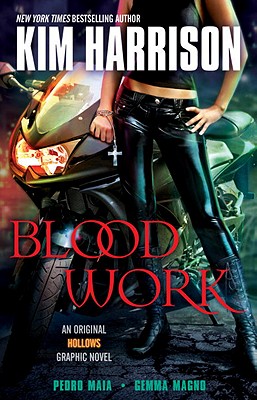 Blood Work: An Original Hollows Graphic Novel