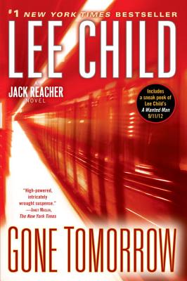 Gone Tomorrow: A Reacher Novel