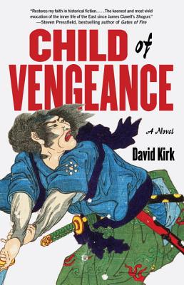 Child of Vengeance (Saga of Musashi Miyamoto)