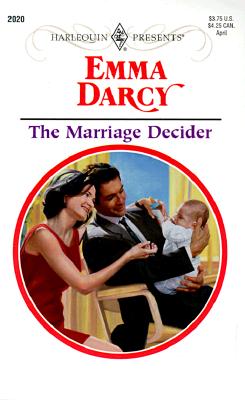 The Marriage Decider (Harlequin Presents, 2020) Emma Darcy