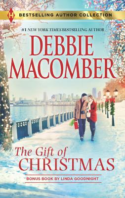 The Gift of Christmas: In the Spirit of.Christmas (Harlequin Bestselling Author)