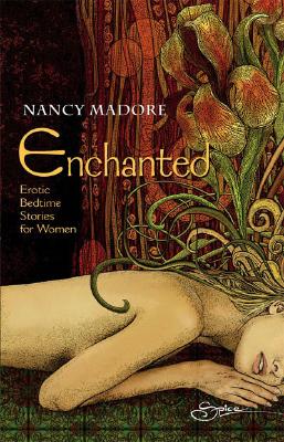 Enchanted: Erotic Bedtime Stories for Women (Erotic Fiction)