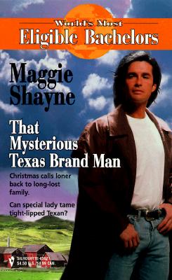 That Mysterious Texas Brand Man (Worlds Most Eligible Bachelors) (World's Most Eligible)