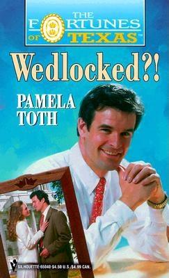 Image for Wedlocked?! (The Fortunes Of Texas) (The Fortunes of Texas, 11)