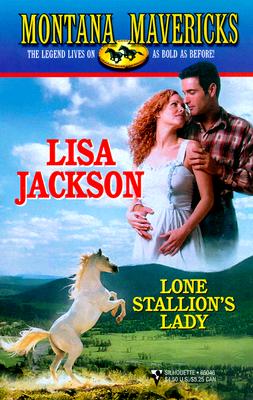 Lone Stallion'S Lady (Montana Mavericks) (Montana Mavericks, 1)