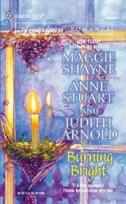 Burning Bright (Harlequin American Romance Series)