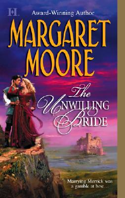 Image for The Unwilling Bride (Brothers-in-Arms, Book 3) (Harlequin Super Historical Romance)