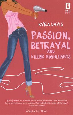 Passion, Betrayal and Killer Highlights