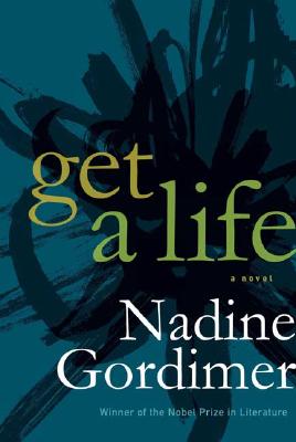 Get a Life: A Novel