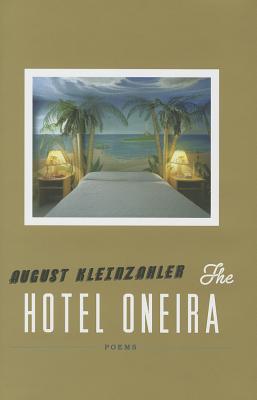 The Hotel Oneira: Poems