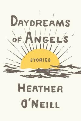 Daydreams of Angels: Stories