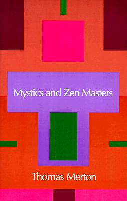 Mystics and Zen Masters