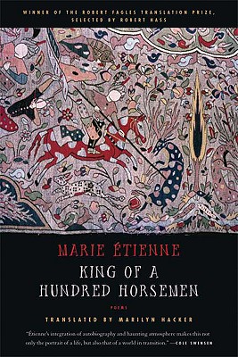 King of a Hundred Horsemen: Poems (English and French Edition)