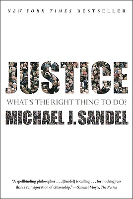Justice: What's the Right Thing to Do