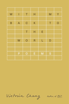 With My Back to the World: Poems