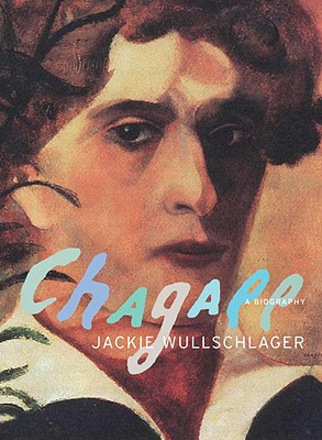 Image for Chagall: A Biography