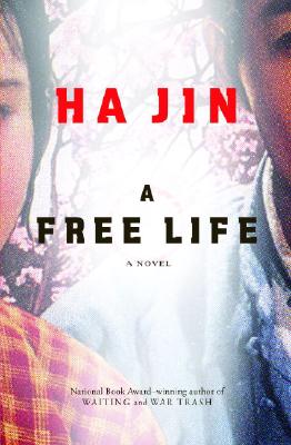 A Free Life: A Novel
