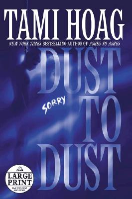 Dust To Dust (Large Print) (Bk 2 Detectives Kovac & Liska)