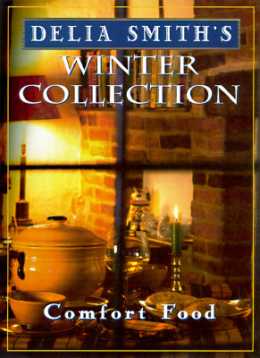 Delia Smith's Winter Collection; Comfort Food