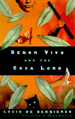 Senor Vivo and the Coca Lord