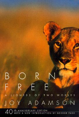 Image for Born Free: A Lioness of Two Worlds