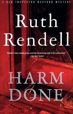 Harm Done: An Inspector Wexford Mystery