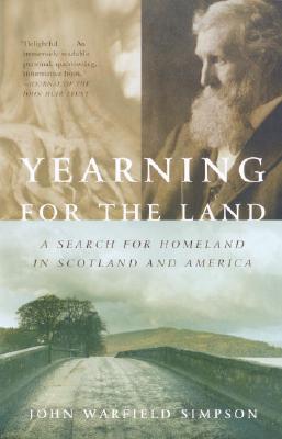Yearning for the Land: A Search for Homeland in Scotland and America