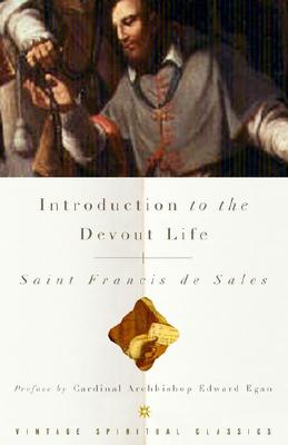 Introduction to the Devout Life (Vintage Spiritual Classics)