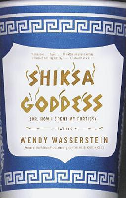 Shiksa Goddess (Or, How I Spent My Forties) Essays