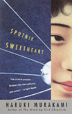 Image for Sputnik Sweetheart: A Novel Sputnik Sweetheart: A Novel