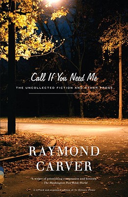 Call If You Need Me: The Uncollected Fiction and Other Prose (Vintage Contemporaries)