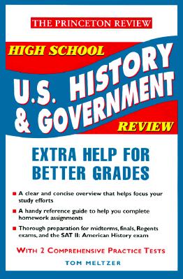 Image for High School U.S. History and Government Review (Princeton Review) High School U.S. History and Government Review (Princeton Review)
