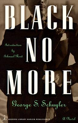 Image for Black No More : A Novel (Modern Library (Paperback)) Black No More : A Novel (Modern Library (Paperback))