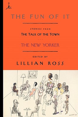 Fun of It: Stories from The Talk of the Town