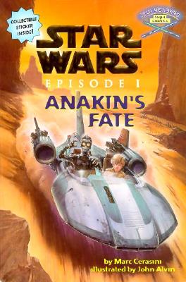 Anakin's Fate: Star Wars Episode I (A Step into Reading Jedi Reader, Step 4)