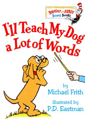 Image for I'll Teach My Dog a Lot of Words (Bright & Early Board Books(TM))