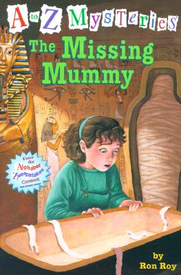 The Missing Mummy (A to Z Mysteries)