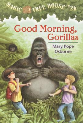 Image for Good Morning, Gorillas (Magic Tree House #26)