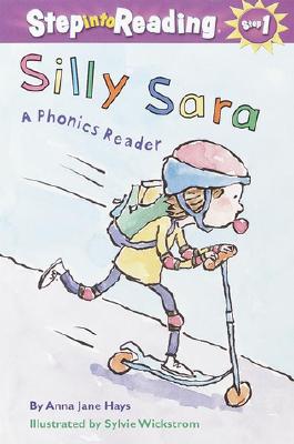 Image for Silly Sara: A Phonics Reader (Step-Into-Reading, Step 2) Silly Sara: A Phonics Reader (Step-Into-Reading, Step 2)