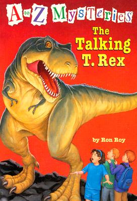Image for The Talking T. Rex (A to Z Mysteries)
