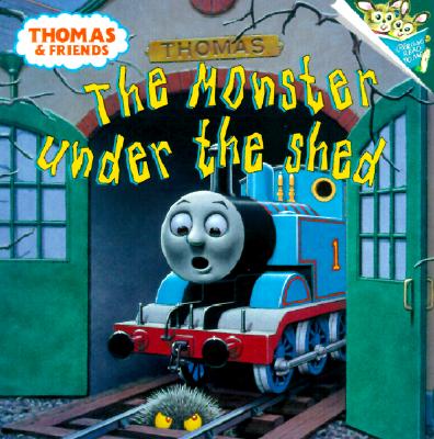 The Monster Under the Shed (Thomas & Friends) (Pictureback(R))