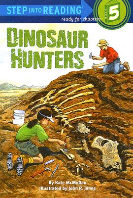 Dinosaur Hunters (Step into Reading)